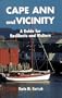 Cape Ann and Vicinity, A Guide for Residents and Visitors