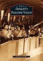 Detroit's Paradise Valley (MI) (Images of America)