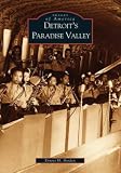 Detroit's Paradise Valley (MI) (Images  of  America)