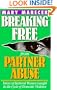 Breaking Free from Partner Abuse: Voices of Battered Women Caught in the Cycle of Domestic Violence