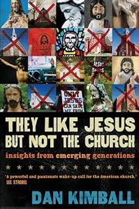 Cover of "They Like Jesus but Not the Chu...