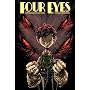 Four Eyes Volume 1: Forged in Flames TP