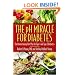 The pH Miracle for Diabetes: The Revolutionary Diet Plan for Type 1 and Type 2 Diabetics