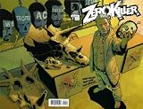 Zero Killer Issue 4 "Lil Rascals" August 2009