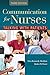 Communication for Nurses: Talking with Patients: .