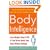Body Intelligence: Lose Weight, Keep It Off, and Feel Great About Your Body Without Dieting!