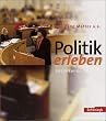 Politik erleben - Sozialkunde - Ausgabe 2007: Politik erleben. Sch�lerband 8.-10. Schuljahr - 9./10. Schuljahr