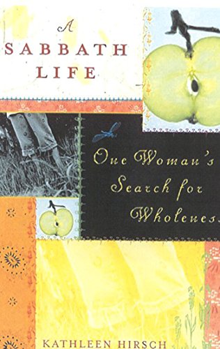 A Sabbath Life: One Woman's Search for Wholeness