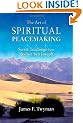 Art of Spiritual Peacemaking: Secret Teachings from Jeshua Ben Joseph