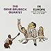 The Dave Brubeck Quartet In Europe