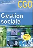 Gestion sociale : Processus 2 : Gestion des relations avec les salari�s et les organismes sociaux