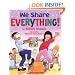 We Share Everything!