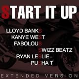 Start It Up (Remix) (Feat. Kanye West, Swizz Beatz, Ryan Leslie, & Fabolous) [Explicit]