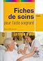 Fiches de soins pour l'aide-soignant - La r�gle d'ORR