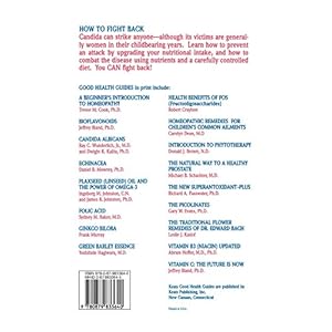 Candida Albicans: How to Fight an Exploding Epidemic of Yeast-Related Diseases (Good Health Guides Series)