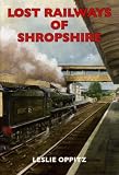 Lost Railways of Shropshire (Lost Railways)
