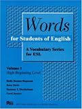 Words for Students of English: A Vocabulary Series for ESL, Vol. 1 (Pitt Series in English As a Second Language)