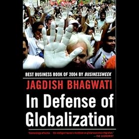 In Defense of Globalization (Unabridged)