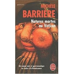 Natures mortes au Vatican : Roman noir et gastronomique en Italie � la Renaissance