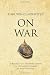 Carl von Clausewitz's On War: A modern-day interpretation of a strategy classic (Infinite Success Series)