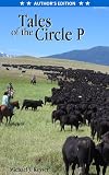 Tales of the Circle P - Authors Edition