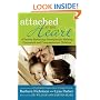 Attached at the Heart: 8 Proven Parenting Principles for Raising Connected and Compassionate Children