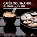 Caf�s gourmands... : Du matin... au soir