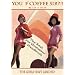 You F'Coffee Sir?!!!: The Real Air Hostesses' Handbook (Liz & Julie)