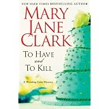To Have and to Kill: A Wedding Cake Mystery