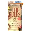 All the Rules: Time-Tested Secrets for Capturing the Heart of Mr. Right