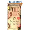 All the Rules: Time-Tested Secrets for Capturing the Heart of Mr. Right