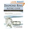 Diamond Ring Buying Guide: How to Evaluate, Identify, and Select Diamonds & Diamond Jewelry (Newman Gem & Jewelry Series)