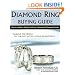 Diamond Ring Buying Guide: How to Evaluate, Identify, and Select Diamonds & Diamond Jewelry (Newman Gem & Jewelry Series)
