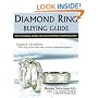 Diamond Ring Buying Guide: How to Evaluate, Identify, and Select Diamonds & Diamond Jewelry (Newman Gem & Jewelry Series)