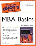 The Complete Idiot s Guide to MBA Basics, 2nd Edition