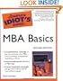 The Complete Idiot's Guide to MBA Basics, 2nd Edition