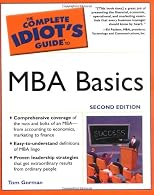 The Complete Idiot's Guide to MBA Basics