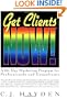 Get Clients Now!(TM): A 28-Day Marketing Program for Professionals and Consultants