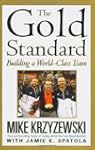 The Gold Standard: Building a World-C...