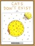 Cats Don't Exist