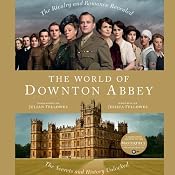 The World of Downton Abbey | [Jessica Fellows]