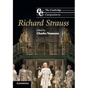 The Cambridge Companion to Richard Strauss (Cambridge Companions to Music)