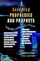 Selected Prophecies And Prophets