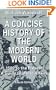A Concise History of the Modern World: 1500 to the Present:  A Guide to World Affairs, Fourth Edition