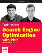 Professional Search Engine Optimization with PHP: A Developer's Guide to SEO