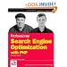 Professional Search Engine Optimization with PHP: A Developer's Guide to SEO