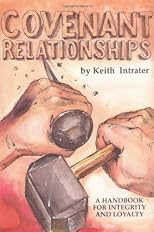 Covenant Relationships: A More Excellent Way