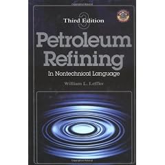 Petroleum Refining in Nontechnical Language