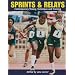 Sprints & Relays: Contemporary Theory, Technique and Training