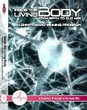 INSIDE THE LIVING BODY - Region 2/4 UK PAL - An Emmy Award Winning Program - A journey through a human life from birth to old age